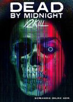 Dead by Midnight (Y2Kill) wootly
