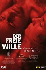 Watch The Free Will (Der freie Wille) Wootly