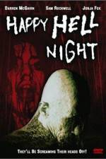 Watch Happy Hell Night Wootly