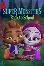 Watch Super Monsters Back to School Wootly