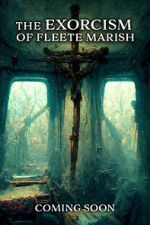 Watch Exorcism of Fleete Marish Wootly
