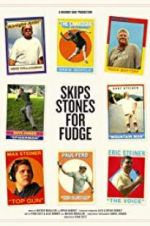 Watch Skips Stones for Fudge Wootly