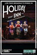 Watch Irving Berlin\'s Holiday Inn The Broadway Musical Wootly