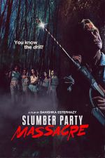 Watch Slumber Party Massacre Wootly