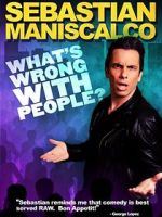 Watch Sebastian Maniscalco: What\'s Wrong with People? Wootly