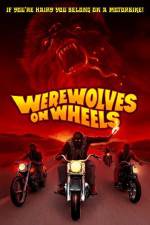 Watch Werewolves on Wheels Wootly