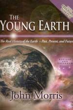 Watch The Young Age of the Earth Wootly