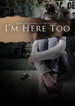 Watch I\'m Here Too (Short 2017) Wootly