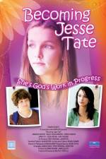 Watch Becoming Jesse Tate Wootly