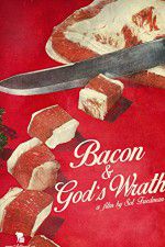 Watch Bacon & Gods Wrath Wootly