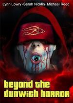 Watch Beyond the Dunwich Horror Wootly