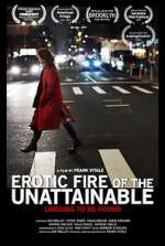 Watch Erotic Fire of the Unattainable Wootly