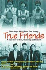 Watch True Friends Wootly