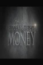 Watch Hidden Secrets of Money Wootly