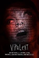 Watch Virulent (Short 2021) Wootly