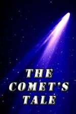 Watch The Comet's Tale Wootly