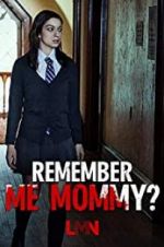 Watch Remember Me, Mommy? Wootly