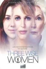 Watch Three Wise Women Wootly