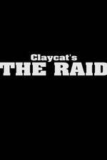 Watch Claycat's the Raid Wootly