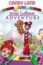 Watch Candyland Great Lollipop Adventure Wootly