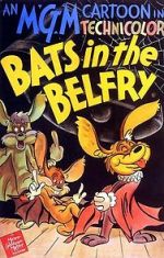 Watch Bats in the Belfry Wootly