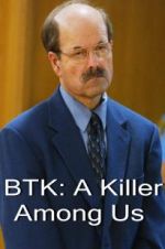 Watch BTK: A Killer Among Us Wootly