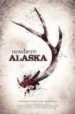 Watch Nowhere Alaska Wootly