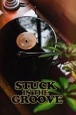 Watch Stuck in the Groove (A Vinyl Documentary) Wootly