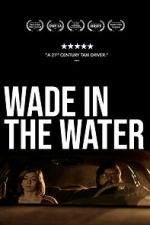 Watch Wade in the Water Wootly