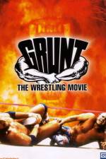 Watch Grunt The Wrestling Movie Wootly