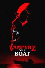 Watch VampyrZ on a Boat Wootly