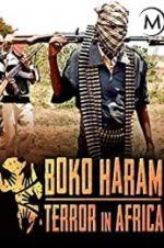 Watch Boko Haram: Terror in Africa Wootly
