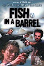 Watch Fish in a Barrel Wootly