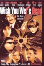 Watch Wish You Were Dead Wootly