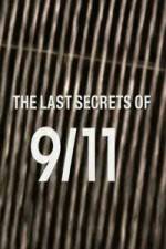 Watch The Last Secrets of 9/11 Wootly