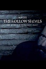 Watch Survive The Hollow Shoals Wootly