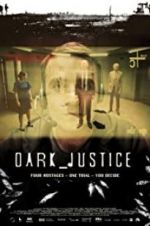 Watch Dark Justice Wootly