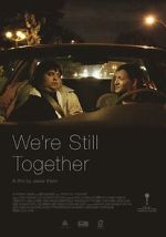 Watch We\'re Still Together Wootly
