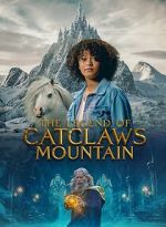 Watch The Legend of Catclaws Mountain Wootly