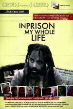 Watch In Prison My Whole Life Wootly