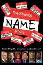 Watch The Strange Name Movie Wootly