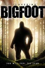 Watch Discovering Bigfoot Wootly