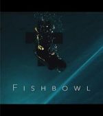 Watch Fishbowl Wootly