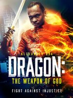 Watch Dragon: The Weapon of God Wootly