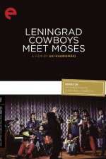 Watch Leningrad Cowboys Meet Moses Wootly