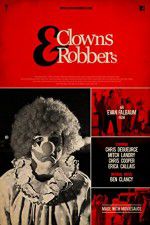 Watch Clowns & Robbers Wootly