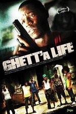 Watch Ghetta Life Wootly