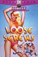 Watch Loose Screws Wootly