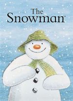 Watch The Snowman (TV Short 1982) Wootly