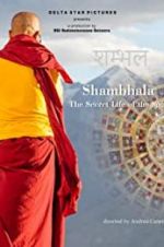 Watch Shambhala, the Secret Life of the Soul Wootly